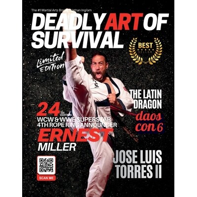 预订 Deadly Art of Survival Magazine 24th Edition Featuring Jose Luis Torres: The #1 Martial Arts Magazine Worldwide MMA