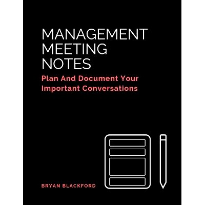 预订 Management Meeting Notes: Plan And Document Your Important Conversations: 9781723900853