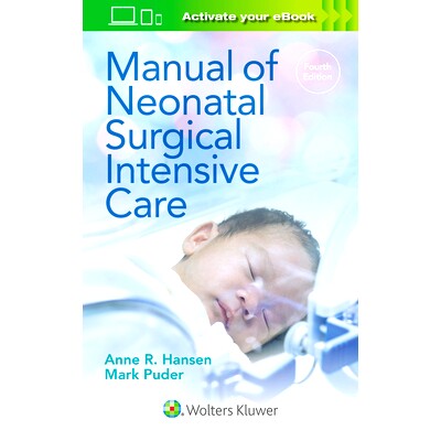 预订 Manual of Neonatal Surgical Intensive Care 新生儿外科重症监护手册: 9781975222451