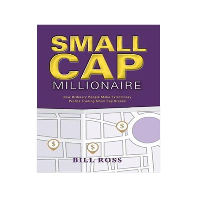 [预订]Small Cap Millionaire: How ordinary people make extrodinary profits trading small cap stocks 9781460242971