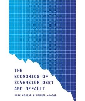 The Economics of Sovereign Debt and Default主权债务和违约经济学: 9780691176819