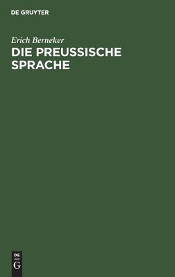 【预订】Die preussische Sprache 9783111107905