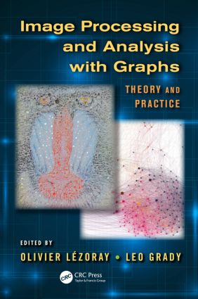 【预售】Image Processing and Analysis with Graphs