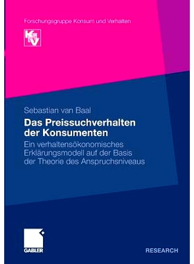 预订 Das Preissuchverhalten der Konsumenten: Ein verhaltensökonomisches Erklärungsmodell auf der Basis der Theorie des