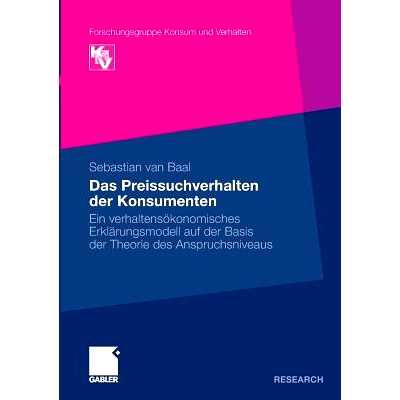 预订 Das Preissuchverhalten der Konsumenten: Ein verhaltensökonomisches Erklärungsmodell auf der Basis der Theorie des
