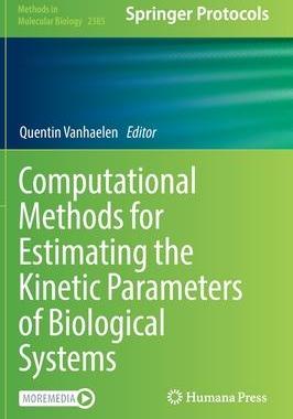 [预订]Computational Methods for Estimating the Kinetic Parameters of Biological Systems 9781071617663