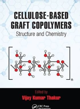 【预订】Cellulose-Based Graft Copolymers