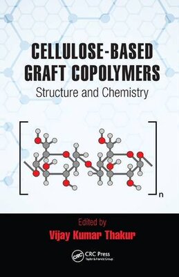 【预订】Cellulose-Based Graft Copolymers