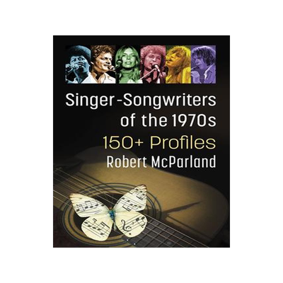 [预订]Singer-Songwriters of the 1970s 9781476686615