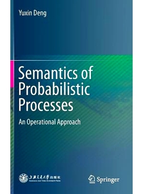 预订 Semantics of Probabilistic Processes: An Operational Approach