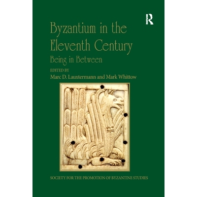 预订 Byzantium in the Eleventh Century: Being in Between: 9780367885335