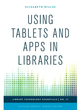 预订 Using Tablets and Apps in Libraries