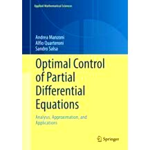 Optimal Control of Partial Differential Equations: Analysis, Approximation, and Applications 偏微分方程的*控制：分析、