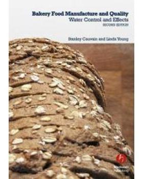 【预订】Bakery Food Manufacture And Quality - Water Control And Effects 2E