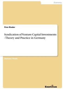 [预订]Syndication of Venture Capital Investments - Theory and Practice in Germany 9783867466028