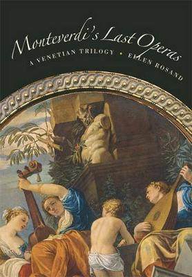 [预订]Monteverdi’s Last Operas: A Venetian Trilogy 9780520249349