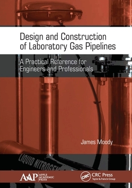 【预订】Design and Construction of Laboratory Gas Pipelines: A Practical Ref 9781774634141