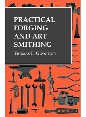 预订 Practical Forging and Art Smithing