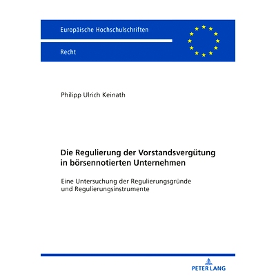 预订 Die Regulierung der Vorstandsvergütung in börsennotierten Unternehmen: Eine Untersuchung der Regulierungsgründe