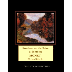 Stitch 9781792902116 the Jenfosse Monet Seine Pattern 预订 Cross Rowboat