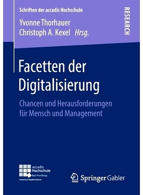 预订 Facetten der Digitalisierung: Chancen und Herausforderungen für Mensch und Management: 9783658298692