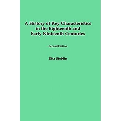 预订 A History of Key Characteristics in the 18th and Early 19th Centuries: Second Edition 18世纪和19世纪初的主要特征史