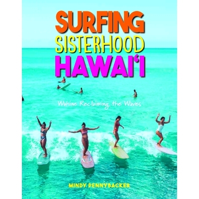 预订 Surfing Sisterhood Hawai’i: 9781949307375