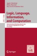 【预订】Logic, Language, Information, and Computation: 28th International Wo 9783031152979