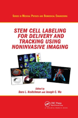 【预订】Stem Cell Labeling for Delivery and Tracking Using Noninvasive Imaging