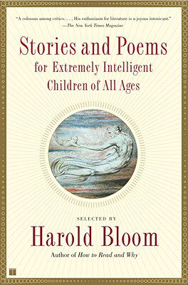 预订 【】Stories and Poems for Extremely Intelligent Children of All Ages