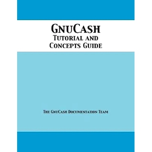 预订 GnuCash 2.7 Tutorial and Concepts Guide: 9781680921298
