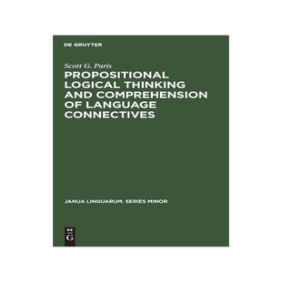[预订]Propositional logical thinking and comprehension of language connectives 9789027933737