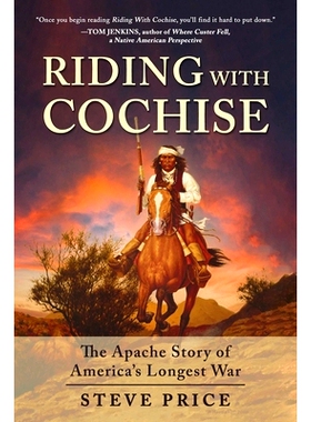 预订 Riding with Cochise: The Apache Story of America’s Longest War: 9781510774575
