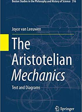 【预售】The Aristotelian Mechanics: Text and Diagrams