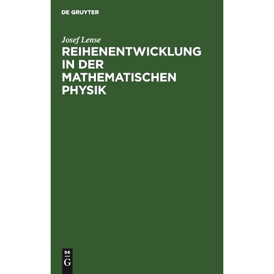 预订 Reihenentwicklung in der mathematischen Physik: 9783111288116