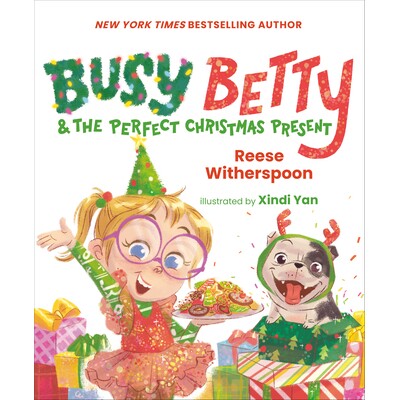 预订 Busy Betty & the Perfect Christmas Present 忙碌的贝蒂和*的圣诞礼物: 9780593525159