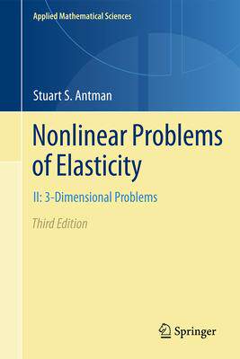 [预订]Nonlinear Problems of Elasticity: II: 3-Dimensional Problems 9783031313295