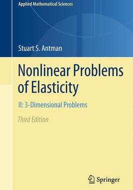 [预订]Nonlinear Problems of Elasticity: II: 3-Dimensional Problems 9783031313295