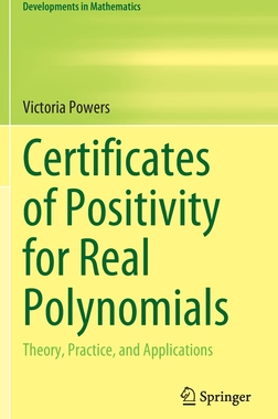 【预订】Certificates of Positivity for Real Polynomials 9783030855468