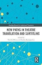 [预订]New Paths in Theatre Translation and Surtitling 9781032213309