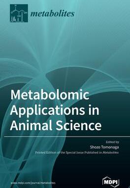 [预订]Metabolomic Applications in Animal Science 9783039436477