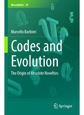 预订 Codes and Evolution: The Origin of Absolute Novelties: 9783031584862