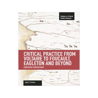 预订 Critical Practice from Voltaire to Foucault, Eagleton and Beyond