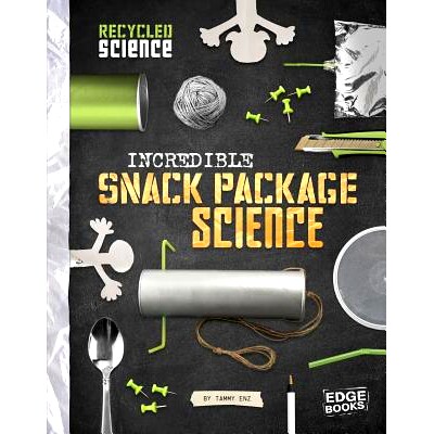 预订 Incredible Snack Package Science: 9781515708636