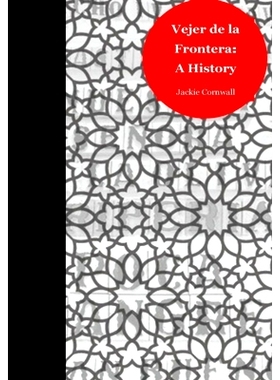 预订 Vejer de la Frontera: a History: 9781499189544