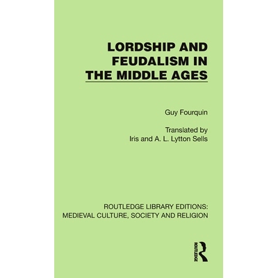 预订 Lordship and Feudalism in the Middle Ages 中世纪的领主制度和封建制度: 9781041004134