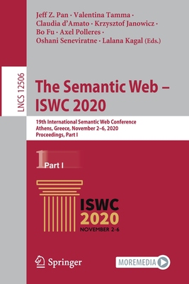 【预订】The Semantic Web - Iswc 2020: 19th International Semantic Web Conference, Athens, Greece, November 2-6, 20...