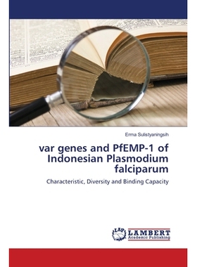 预订 Var Genes and Pfemp-1 of Indonesian Plasmodium Falciparum: 9783659458941
