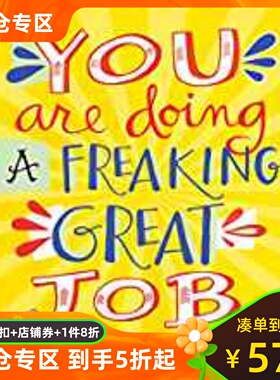 【预售】You Are Doing a Freaking Great Job.: And Other Reminders of Your Awesomeness
