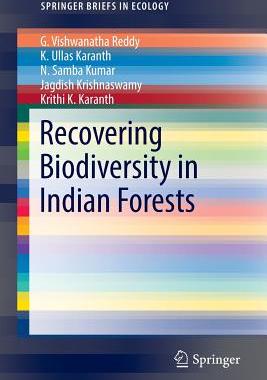 【预订】Recovering Biodiversity in Indian Forests